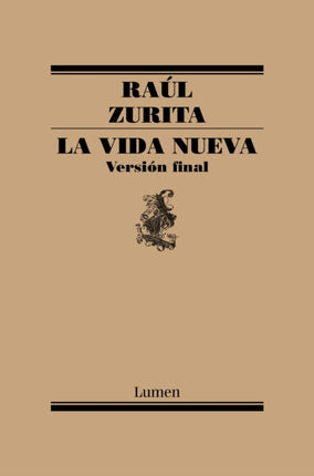La Vida Nueva / The New Life
