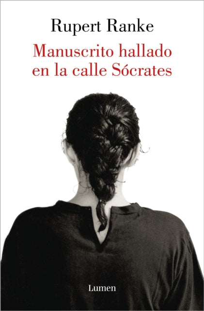 Manuscrito hallado en la calle Sócrates / Manuscript Found on Socrates Street