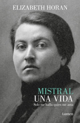 Mistral. Una vida  Mistral. A Life