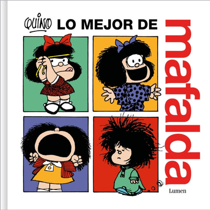 Lo mejor de Mafalda  The Best of Mafalda