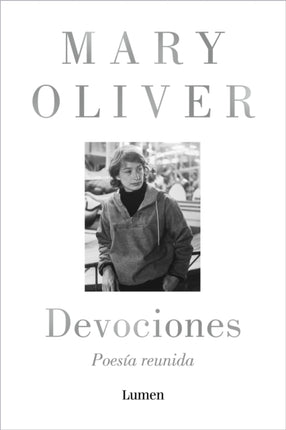 Devociones. Poesía reunida  Devotions