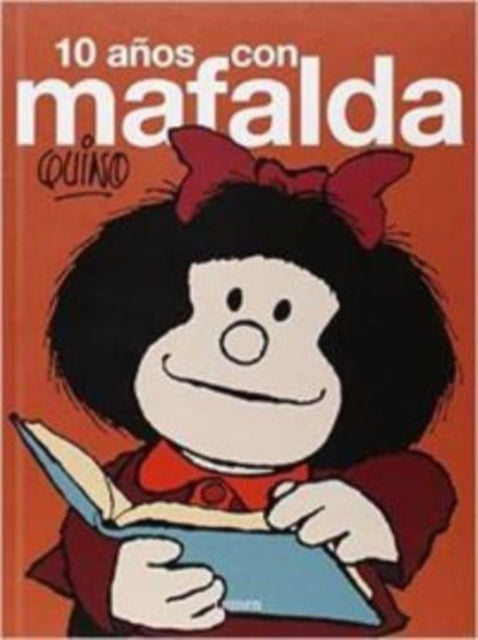 Diez años con Mafalda