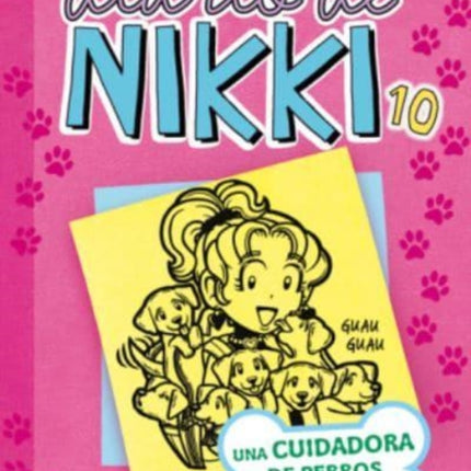 Diario de Nikki: Una cuidadora de perros con mala pata