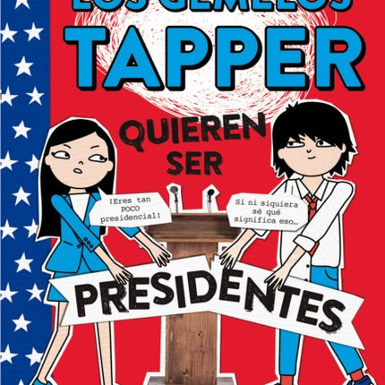 Los gemelos Tapper quieren ser presidentes / The Tapper Twins Run for President