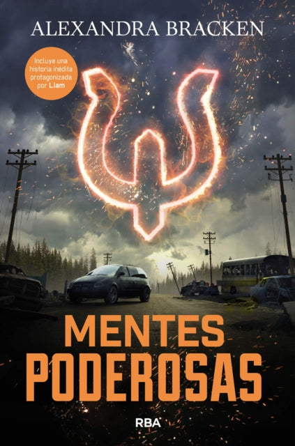 Mentes poderosas / The Darkest Minds. Book 1