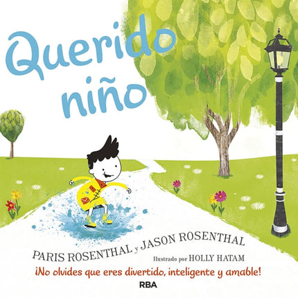 Querido niño / Dear Boy: A Celebration of Cool, Clever, Compassionate You!