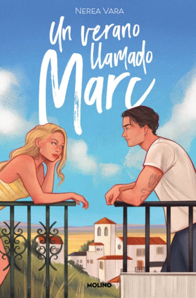Un verano llamado Marc  A Summer Called Marc