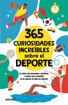 365 curiosidades del deporte. Los datos más