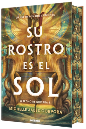 Su rostro es el sol Edición especial limitada con cantos tintados con diseño  The Children of Khetara 1. Golden Reign