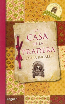 LA CASA DE LA PRADERA.NOGUER.