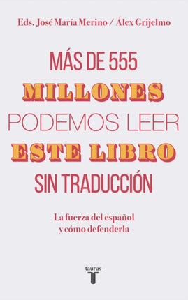 Más de 555 millones podemos leer este libro sin