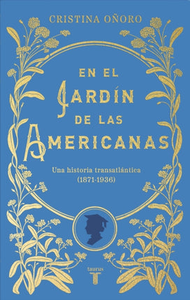 En el jardín de las americanas  In the Garden of the Americans
