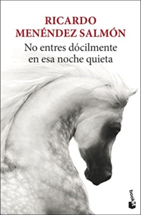 No entres dócilmente en esa noche quieta