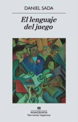 El lenguaje del juego Narrativas Hispanicas