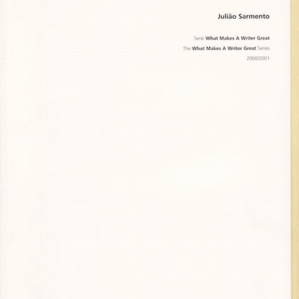 Julião Sarmento What Makes a Writer Great