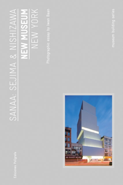 New Museum New York SANAA Museum Building Guides Museum Building Series