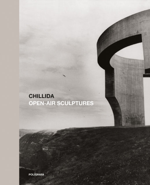 Chillida: Open-Air Sculptures