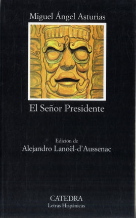 El Senor Presidente