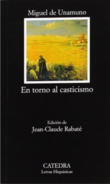 En torno al casticismo  The Return to Love of Purity 582 Letras Hispanicas  Hispanic Writings