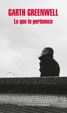 Lo que te pertenece What Belongs to You
