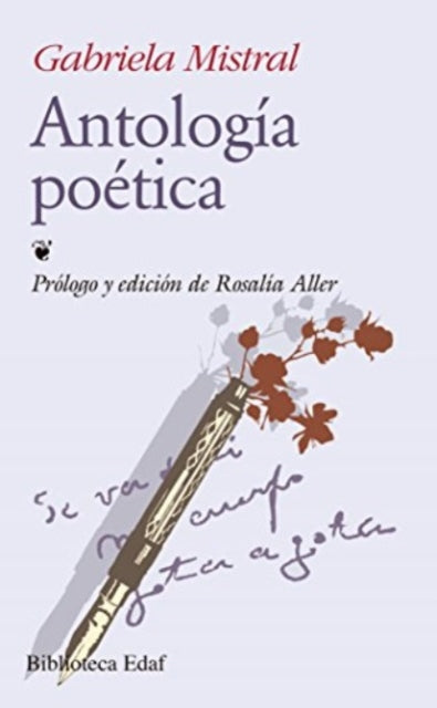 Gabriela Mistral Antologa potica