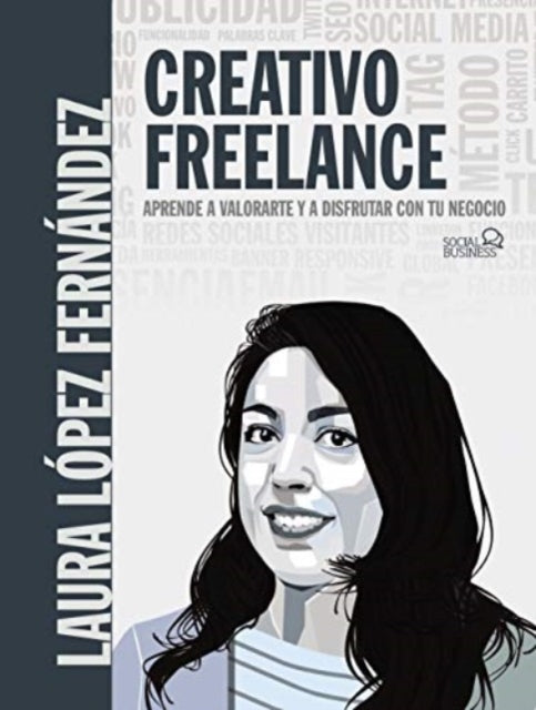 Creativo Freelance Aprende a valorarte y a disfrutar con tu negocio