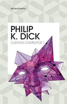 Cuentos completos I Philip K Dick