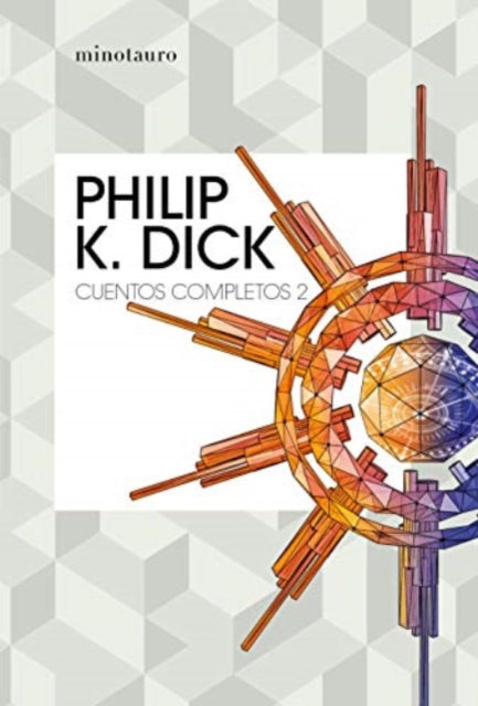 Cuentos completos II Philip K Dick