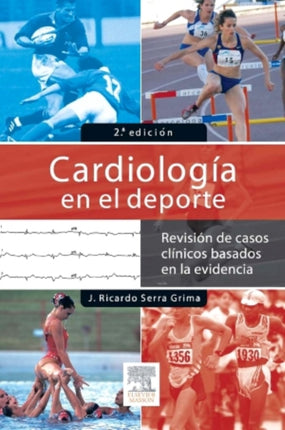 Cardiologa en el deporte  revisin de casos clnicos basados en la evidencia