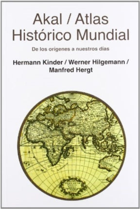 Atlas histórico mundial  de los orígenes a nuestros días