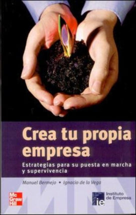 Crea tu propia empresa  estrategias para su