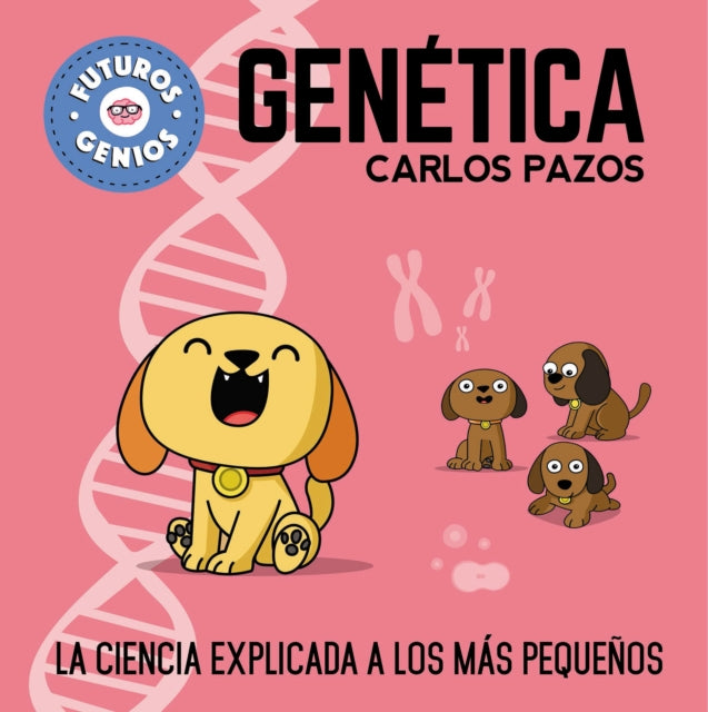 Genética / Genetics for Smart Kids: La ciencia