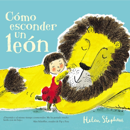 CÃmo esconder un leÃn  How To Hide a Lion