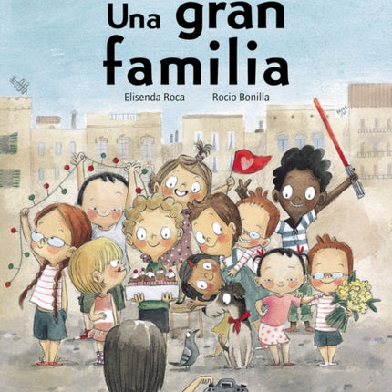 Una gran familia / One Great Big Family