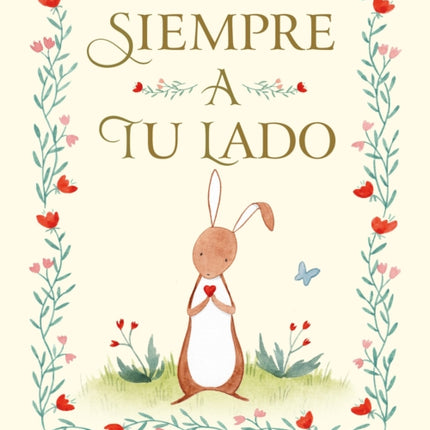 Siempre a tu lado / Always By Your Side