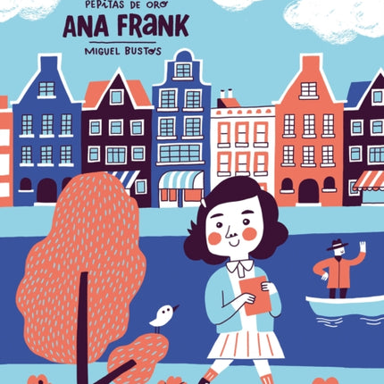 Pepitas de oro: Ana Frank / Gold Nuggets: Anne Frank