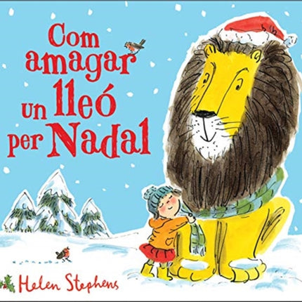 Com amagar un lleó per Nadal