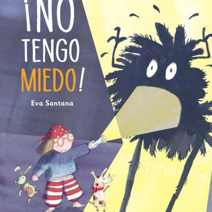 ¡No tengo miedo!: 10 cuentos para superar temores y pánicos / I'm Not Afraid!