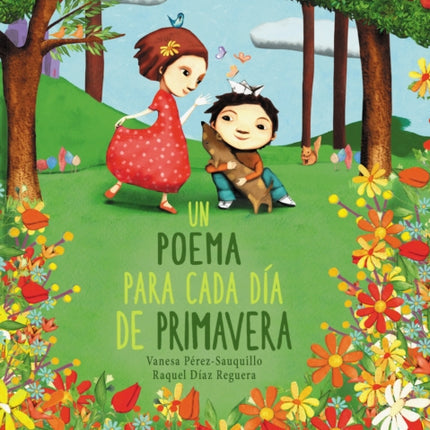 Un poema para cada día de primavera / A Poem for Every Spring Day