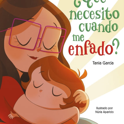 ¿Qué necesito cuando me enfado? / What Do I Need When I am Angry?