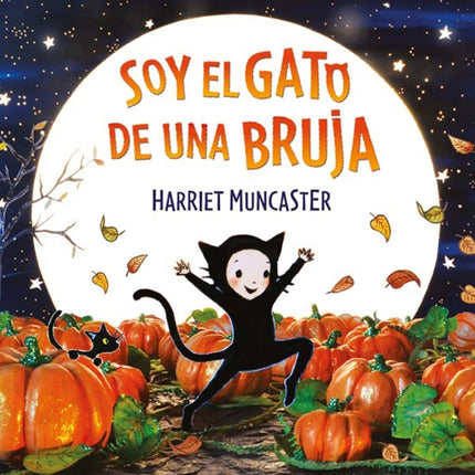 Soy el gato de una bruja / I Am a Witch's Cat