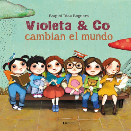 Violeta & Co. cambian el mundo / Violet & Co. Change the World