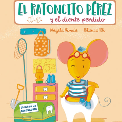 El Ratoncito Pérez y el diente perdido / Tooth Fairy Perez and the Missing Tooth