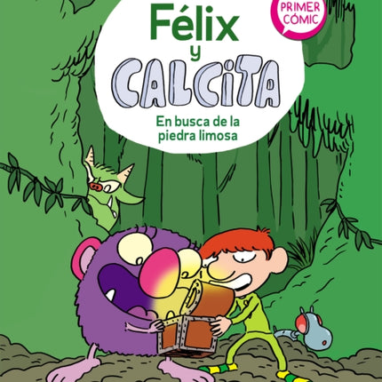 Félix y Calcita: En busca de la piedra limosa: Mi primer cómic / Felix y Calcita: In Search of the Silty Stone: My First Comic