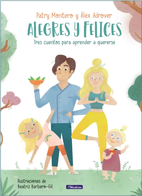 Alegres y felices: tres cuentos para aprender a