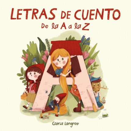 Letras de cuento de la A a la Z / Story Letters from A to Z