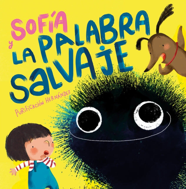 Sofía y la palabra salvaje / Sofia and the Harsh Word