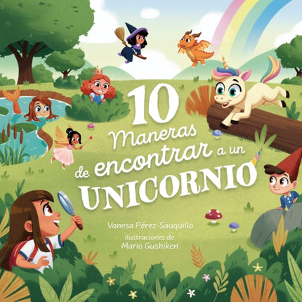 10 maneras de encontrar a un unicornio