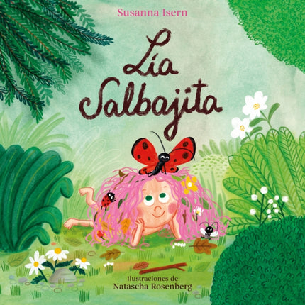 Lia Salbajita  Lia the Wild One