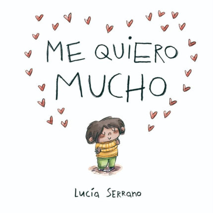 Me quiero mucho  I Love Myself a Lot